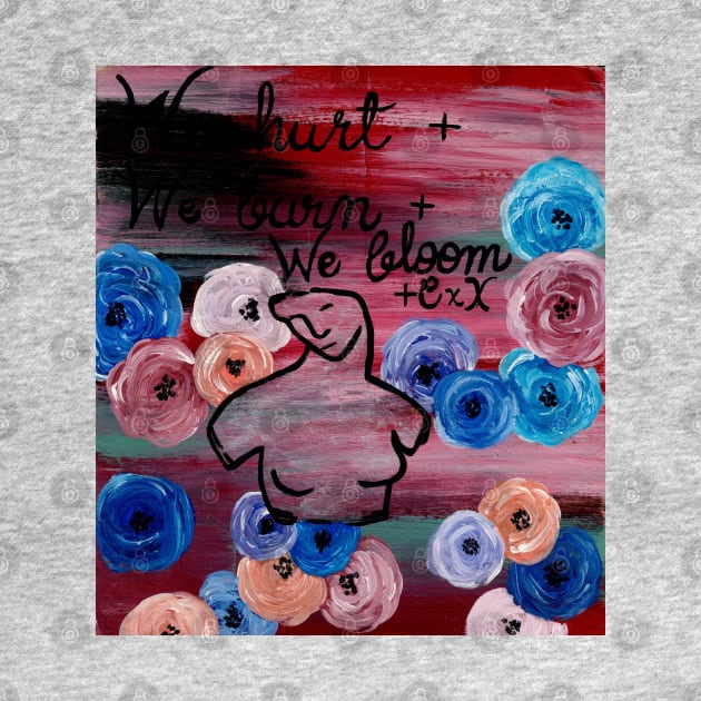 We Bloom CxX Quote Painting by Crafton Megan Art